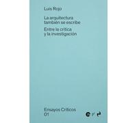 La Arquitectura También Se Escribe