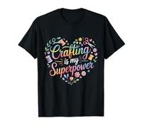 La artesanía es mi Superpoder, Amante de la artesanía, astuto y Divertido Camiseta