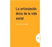 La Articulacion Etica De La Vida Social