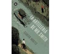 La Artillería De Mr. Smith (una Historia Perfecta)