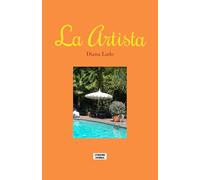 La Artista: Literatura Española (Novelas de Autoras Españolas y Americanas)