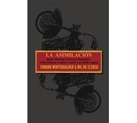 La Asimilación: Rock Machine Volverse Bandidos: Motociclistas Unidos Contra Los Hells Angels