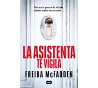 La asistenta te vigila (La asistenta 3) (SUMA)