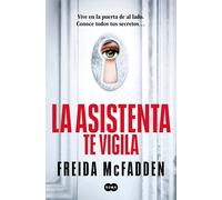 La asistenta te vigila (La asistenta 3)