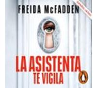 La Asistenta Te Vigila (latino) (La Asistenta 3)