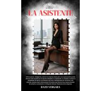 La asistente: Usando la vulnerabilidad (Plaga de put@s en mi casa)