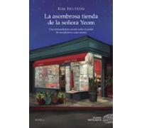 La Asombrosa Tienda De La Señora Yeom (ebook)