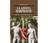 La Astuta Serpiente (ebook)