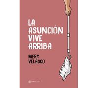 La asunción vive arriba