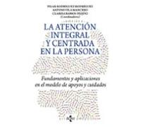 La atención integral y centrada en la persona: Fundamentos y aplicaciones en el modelo de apoyos y cuidados (Ventana Abierta)