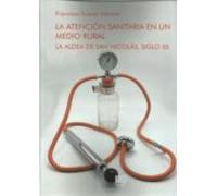 La Atención Sanitaria En Un Medio Rural.