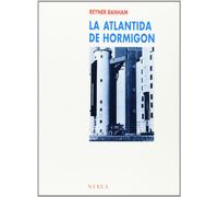 La Atlántida de hormigón (Arquitectura)