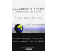 La atmósferas de la política (Pensar nuestro tiempo)