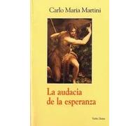 La audacia de la esperanza | Carlo María Martini
