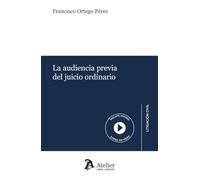La audiencia previa del juicio ordinario
