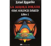 La Aurora Dorada. Tomo 1 (SIN COLECCION)