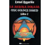 La Aurora Dorada. Tomo 2 (SIN COLECCION)