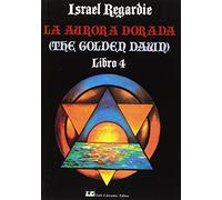 La Aurora Dorada. Tomo 4 (SIN COLECCION)