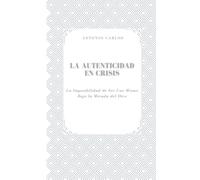 La Autenticidad en Crisis: La Imposibilidad de Ser Uno Mismo Bajo la Mirada del Otro