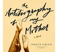 La autobiografía de mi madre