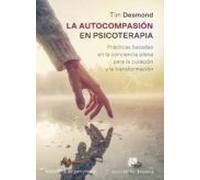 La Autocompasión En Psicoterapia. Prácticas Basadas En La Conciencia P
