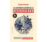 La Automatizacion De La Desigualdad
