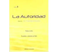 La Autoridad: Hacia La Omnipotencia