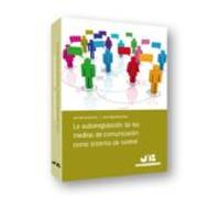 La autorregulación de los medios de comunicación como sistema de control.