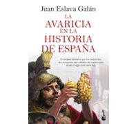 La avaricia en la historia de España: Un repaso histórico por los escándalos de corrupción más célebres de nuestro país desde el siglo XIX hasta hoy