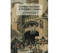 LA AVENTURA BARCELONESA DE DON QUIJOTE Y SANCHO