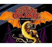 La Aventura Colosal (Ensayo)