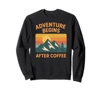 La Aventura Comienza después del café Sudadera