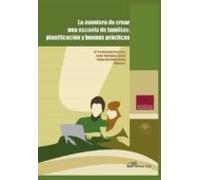 La Aventura De Crear Una Escuela De Familias: Planificación Y Buenas Prácticas