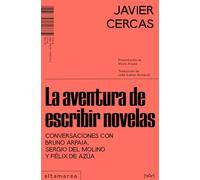 La aventura de escribir novelas: Conversaciones con Bruno Arpaia, Sergio del Molino y Félix de Azúa: 03 (Maestrale)