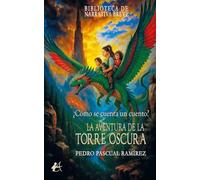 La aventura de la Torre Oscura: ¿Cómo se cuenta un cuento?