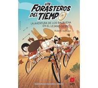 Forasteros Del Tiempo 1 :aventura De Los Balbuena En El Lejano Oeste