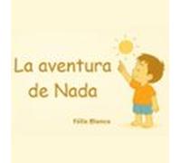 La Aventura De Nada (ebook)
