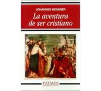 La aventura de ser cristiano (Patmos)