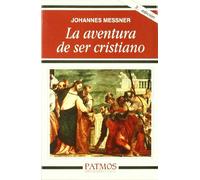 La aventura de ser cristiano (Patmos)
