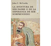 La Aventura De ser padre O De La Esperanza De Ser sorprendido: 6 (Didaskalos profamilia)
