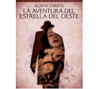 La Aventura Del Estrella Del Oeste (ebook)