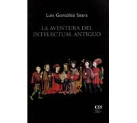 La Aventura Del Intelectual Antiguo