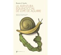 La aventura equinoccial de Lope de Aguirre