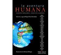 la aventura HUMANA: Cuentos populares . Derechos humanos (Compañia de letras)