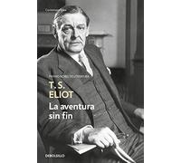 La aventura sin fin: Ensayos (Contemporánea | Narrativa)