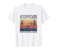 La aventura vintage está ahí fuera, pero también lo están los asesinos en serie Camiseta