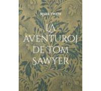 La Aventuroj De Tom Sawyer (ebook)