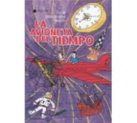 La Avioneta Del Tiempo (ebook)