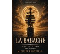 La babache: On lève le voile