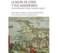 La Bahia De Cadiz Y Sus Almadrabas